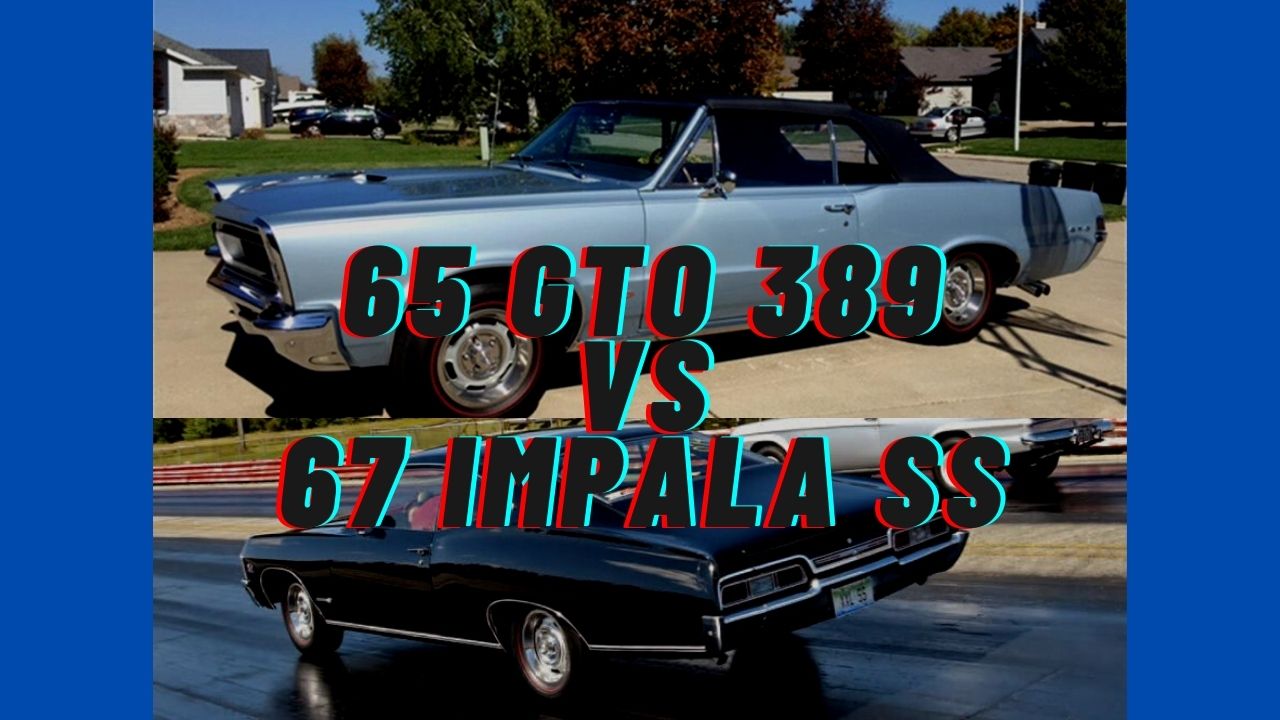 65 GTO 389 Vs 67 Impala SS Drag Race